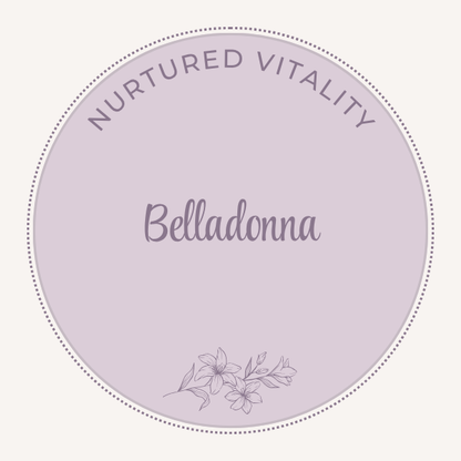 Nurtured Vitality Belladonna