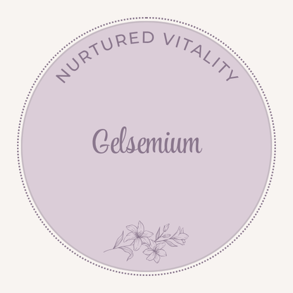 Nurtured Vitality Gelsemium