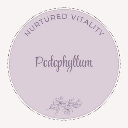 Nurtured Vitality Podophyllum