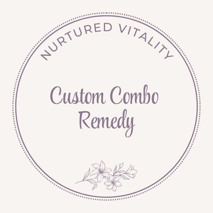 Nurtured Vitality Custom Combination Homeopathic Remedy