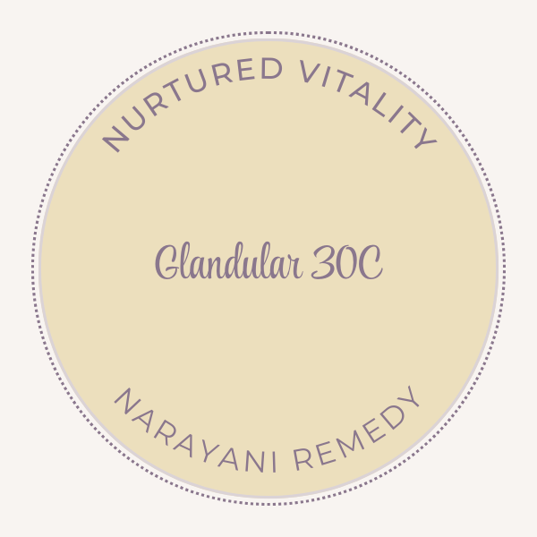 Narayani Glandular 30C