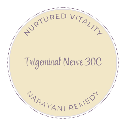 Narayani Trigeminal Nerve (OM 13) 30C