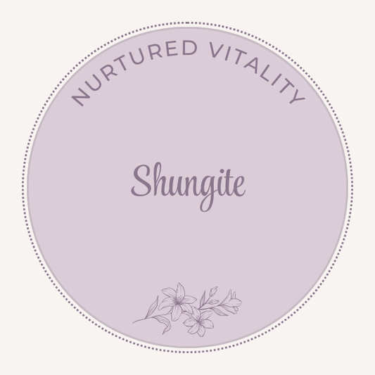 Nurtured Vitality Shungite