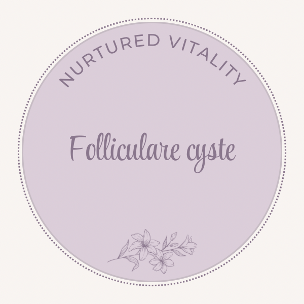 Folliculare cyste Nosode